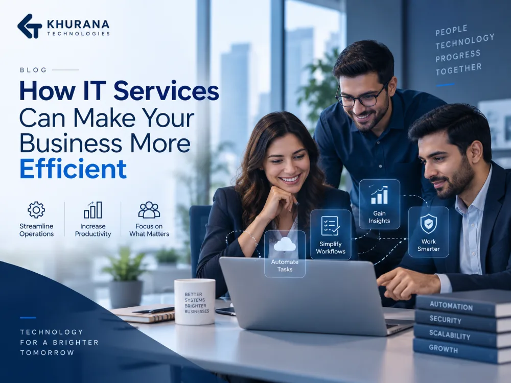 How IT Services Can Make Your Business More Efficient