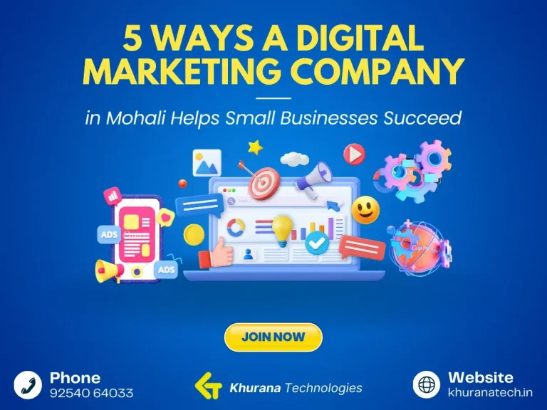 5 Ways a Digital Marketing Company in Mohali Helps Small Businesses Succeed